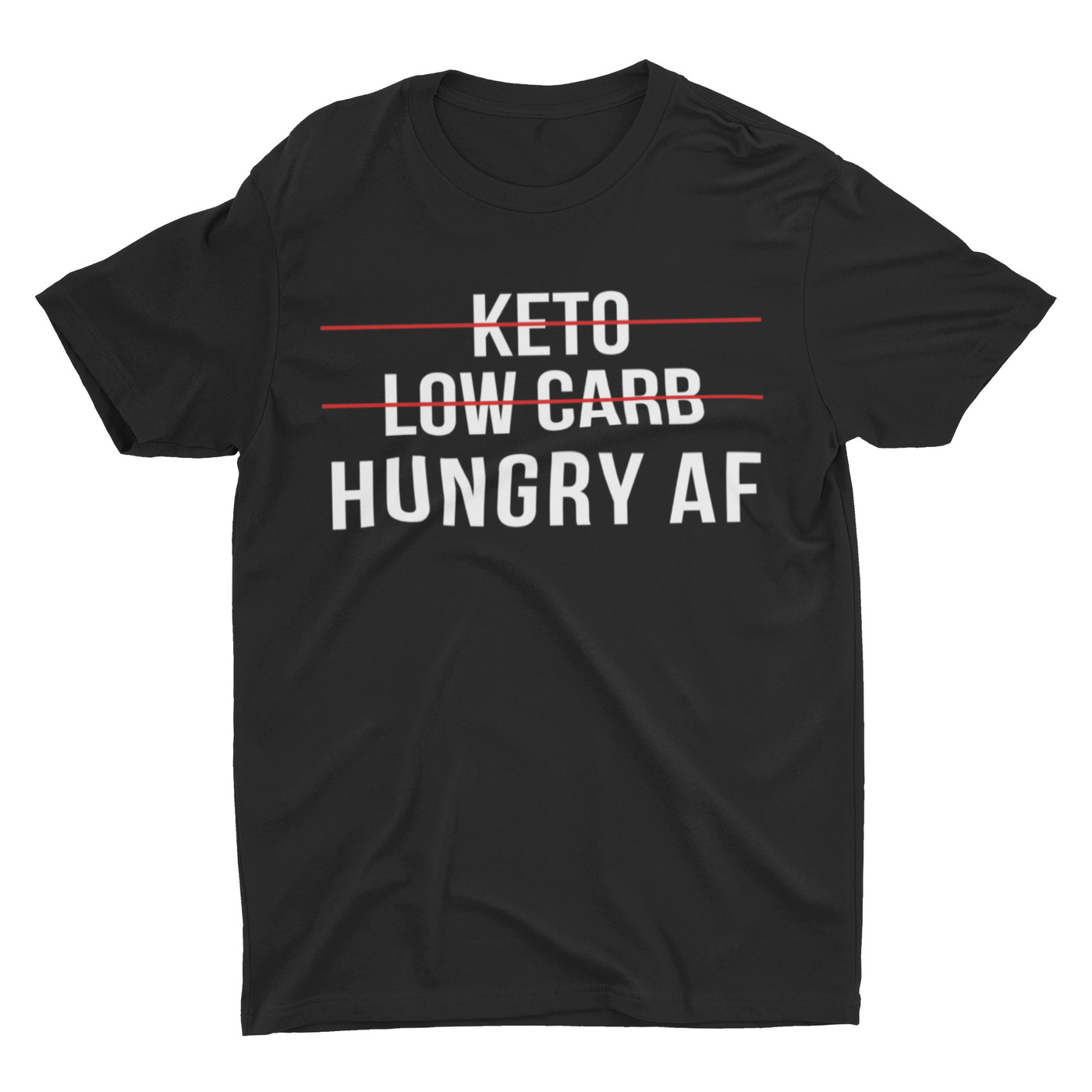 HUNGRY AF T-Shirt